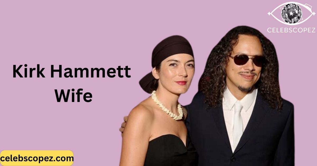 Kirk Hammett Wife