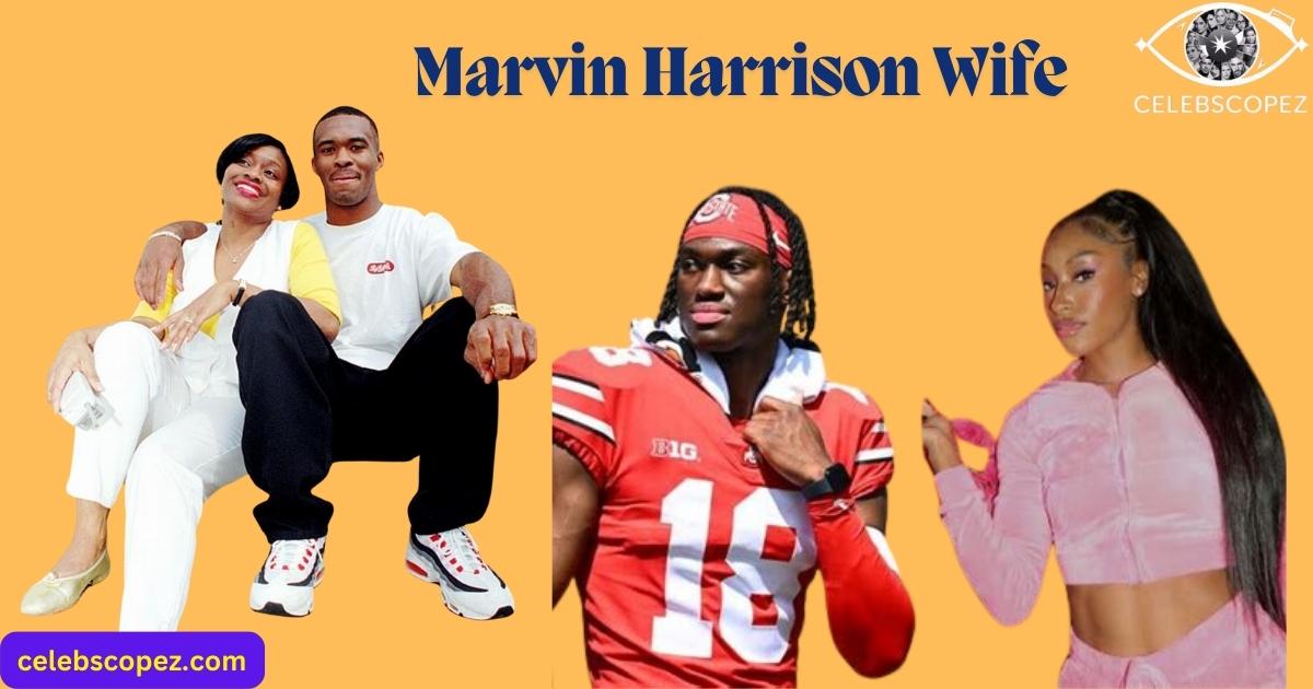 Marvin Harrison Wife: Bio, Net Worth, Career, and Personal Life Unveiled